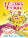 Cover image for A Catered Mother's Day